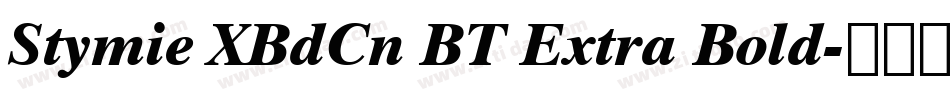 Stymie XBdCn BT Extra Bold字体转换